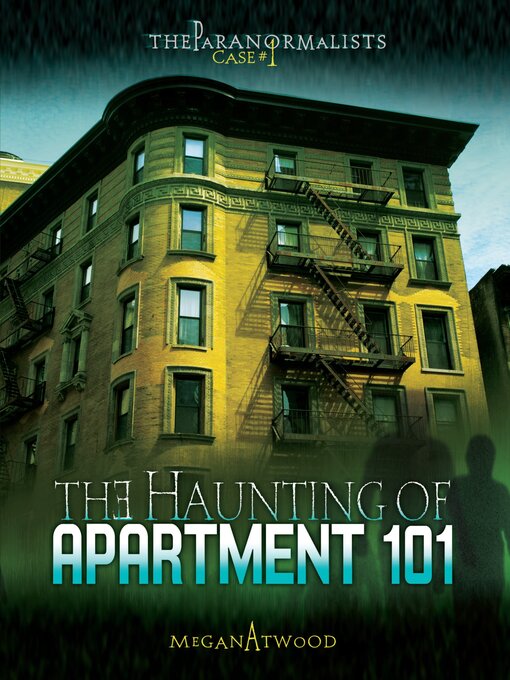 Title details for The Haunting of Apartment 101 by Megan Atwood - Wait list